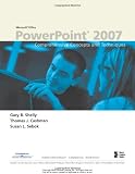 Microsoft  Office PowerPoint 2007: Comprehensive Concepts and Techniques (Shelly Cashman)