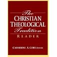 The Christian Theological Tradition Reader