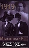 1919 Misfortunes End