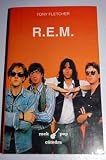 R.E.M - Tony Fletcher