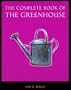 The Complete Book of the Greenhouse (Complete Books)