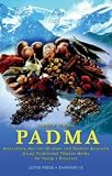 Padma: Integrating Ancient Wisdom and Modern Research