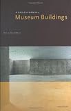 Museum Buildings (Design Manuals)