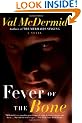 Fever of the Bone