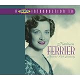 Proper Introduction to Kathleen Ferrier: Blow the Wind Southerly