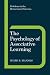 Book The Psychology of Associative Learning (Problems in the Behavioural Sciences)