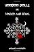 Voodoo Dolls in Magick and Ritual by Denise Alvarado