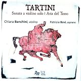 Giuseppe Tartini: Sonate a violino solo; Aria del Tasso