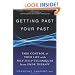 Getting Past Your Past: Take Control of Your Life with Self-Help Techniques from EMDR Therapy