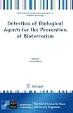 Detection of biological agents for the prevention of bioterrorism