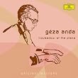 G�za Anda: Troubadour Of The Piano