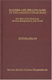 Illness and Health Care in the Ancient Near East: The Role of the Temple in Greece, Mesopotamia, and Israel (Harvard Semitic Monographs)