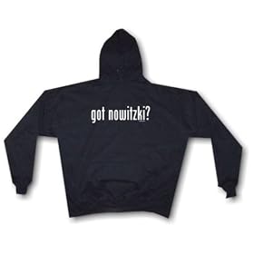 got nowitzki ? Men's Hoodie Sweat Shirt Small thru 4XL