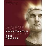 Konstantin der Grossevon "Alexander Demandt;..."