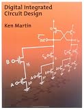 Digital Integrated Circuit Design (The Oxford Series in Electrical and Computer Engineering)
