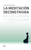 La Meditacion Deconstruida