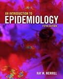 Introduction to Epidemiology, Fifth Edition