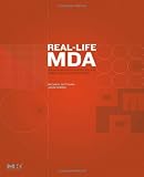Real-Life MDA: Solving Business Problems with Model Driven Architecture (The MK/OMG Press)