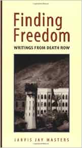 Amazon.com: Finding Freedom: Writings from Death Row (9781881847083 