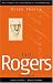 Carl Rogers (Key Figures in Counselling and Psychotherapy series)