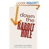 Down the Rabbit Hole