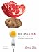 Building a Meal: From Molecular Gastronomy to Culinary Constructivism (Arts and Traditions of the Table: Perspectives on Culinary History)