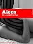 Aileen - Die uners�ttliche Hure