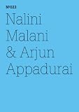 Nalini Malani & Arjun Appadurai: Die Moral der Verweigerung (100 Notes - 100 Thoughts/100 Notizen - 100 Gedanken)