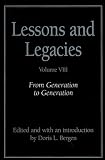 Lessons and Legacies VIII: From Generation to Generation