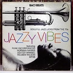 Jazzy Vibes : Soulful Jazzy Licks From The 70s