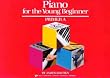 Piano for the Young Beginner: Primer A (Bastien Piano Basics)