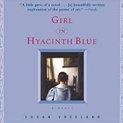 Girl in Hyacinth Blue | [Susan Vreeland]