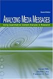Analyzing Media Messages: Using Quantitative Content Analysis in Research (Lea Communication Series)