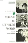 Autopsie du coup d'Etat roumain