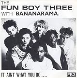 Fun Boy Three It Aint What You Do 1982 UK 7" vinyl CHS2570