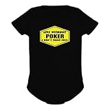 LIVE WITHOUT Poker , I DON'T THINK SO ! ベビーボディ