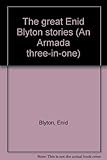 The great Enid Blyton stories