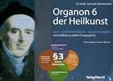 Organon 6 der Heilkunst: Lern- und Arbeitsbuch - Gesamtausgabe - Samuel Hahnemann