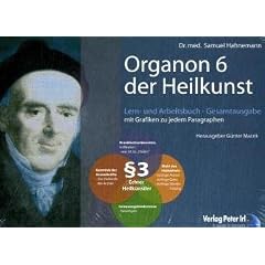Organon 6 der Heilkunst: Lern- und Arbeitsbuch - Gesamtausgabe