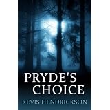 Pryde's Choice (World of Arva)di Kevis Hendrickson