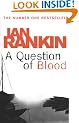 A Question of Blood: An Inspector Rebus Novel