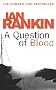Question of Blood Question of Blood