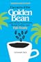FARMERS OF THE GOLDEN BEAN-2ND ED: COSTA RICAN HOUSEHOLDS, GLOBAL COFFEE, AND FAIR TRADE