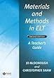 Materials and Methods in ELT: A Teacher's Guide (Applied Language Studies)