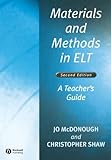 Materials and Methods in ELT: A Teacher's Guide (Applied Language Studies)