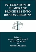 Integration of Membrane Processes into Bioconversions
