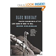Blue Monday: Fats Domino and the Lost Dawn of Rock 'n' Roll