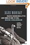 Blue Monday: Fats Domino and the Lost Dawn of Rock 'n' Roll