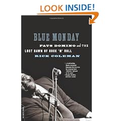 Blue Monday: Fats Domino and the Lost Dawn of Rock 'n' Roll