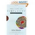 The Laws of Simplicity (Simplicity: Design, Technology, Business, Life)